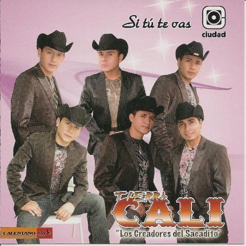 Si tu te vas [Audio CD, 677535706426] Tierra Cali "Los Creadores Del Sacadito"